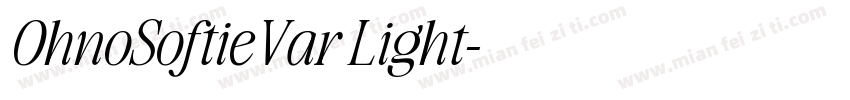 OhnoSoftieVar Light字体转换